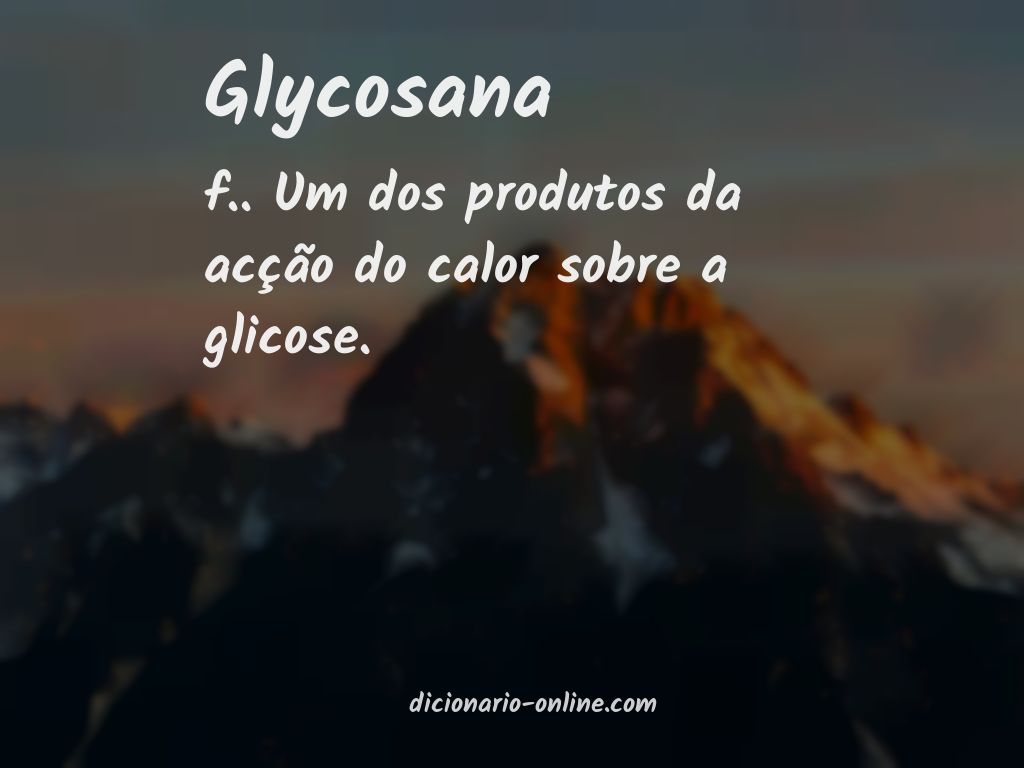 Significado de glycosana