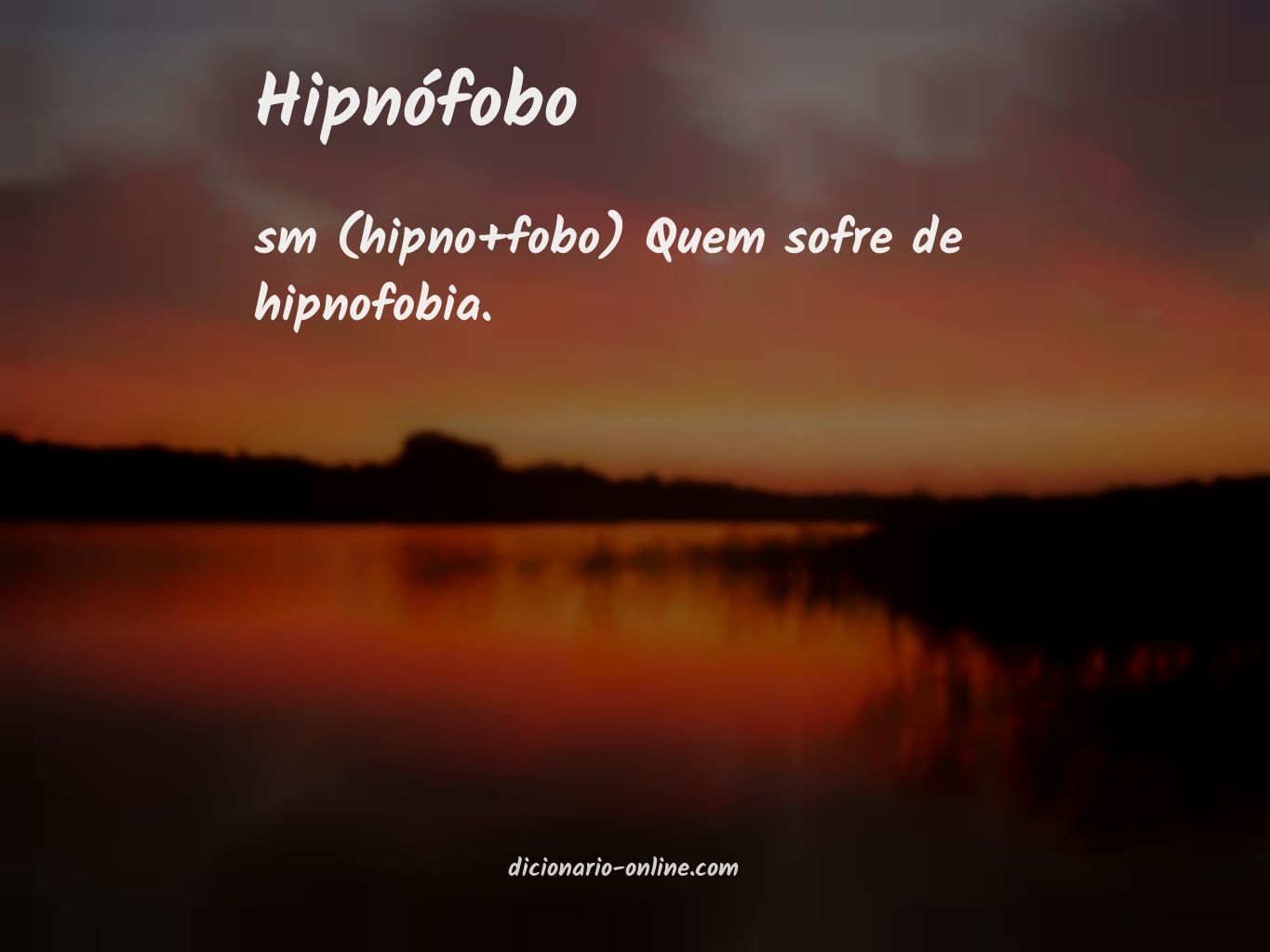 Significado de hipnófobo