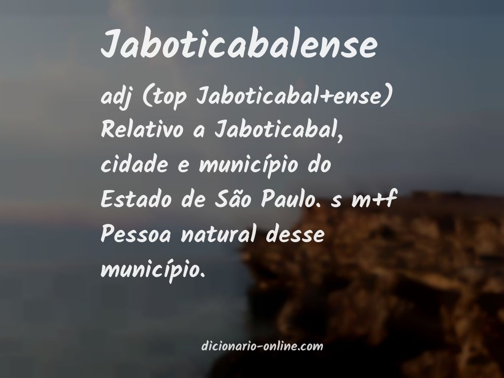 Significado de jaboticabalense
