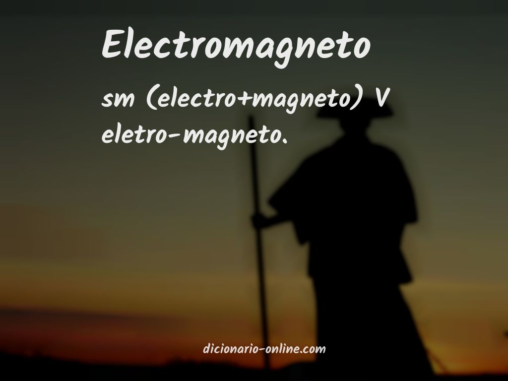 Significado de electromagneto