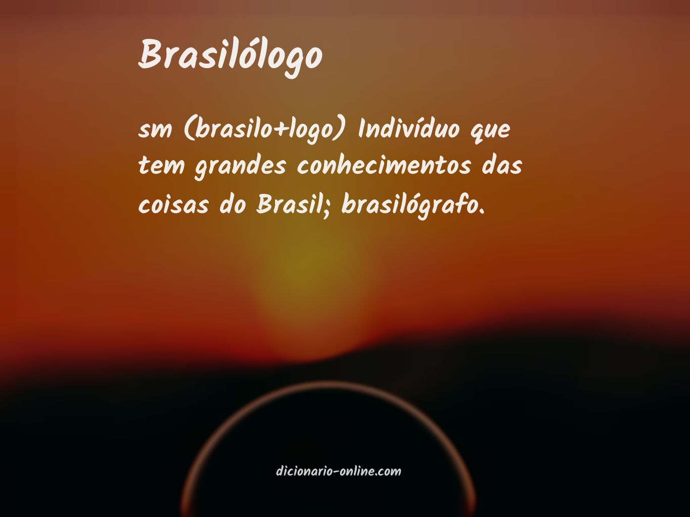 Significado de brasilólogo
