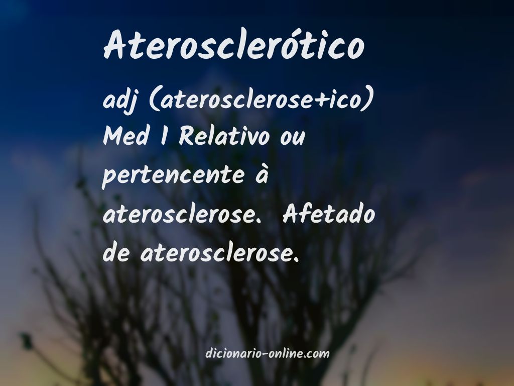 Significado de aterosclerótico