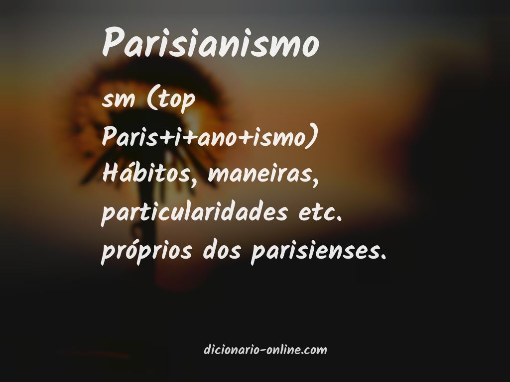 Significado de parisianismo
