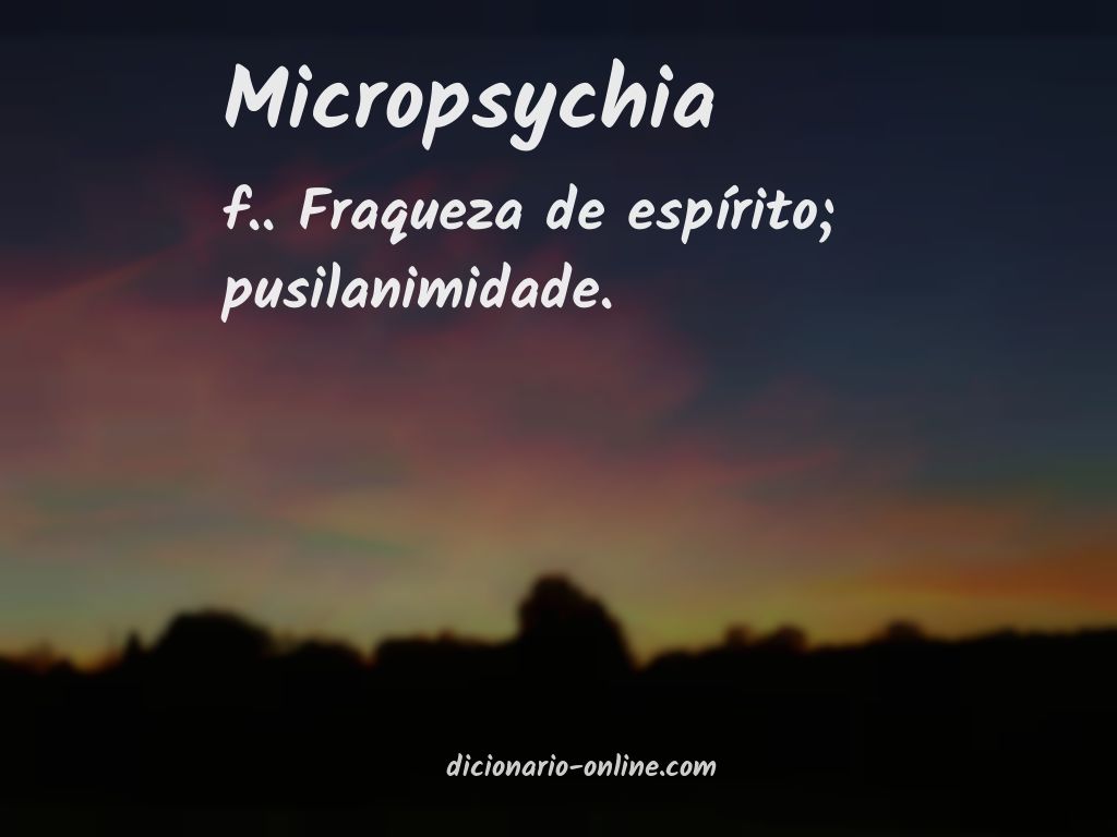 Significado de micropsychia