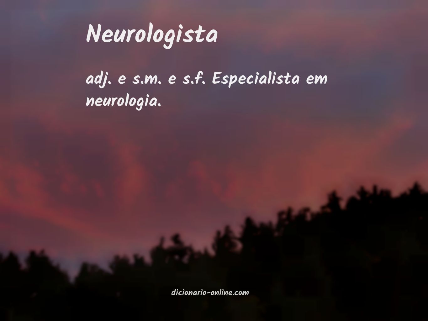 Significado de neurologista