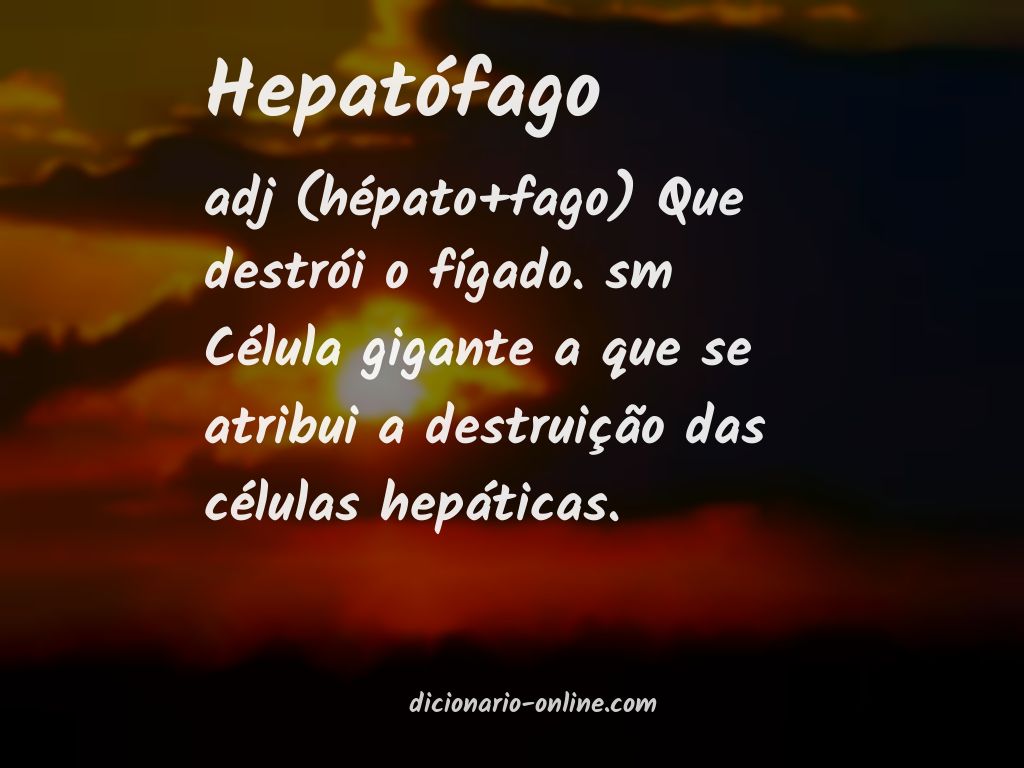 Significado de hepatófago