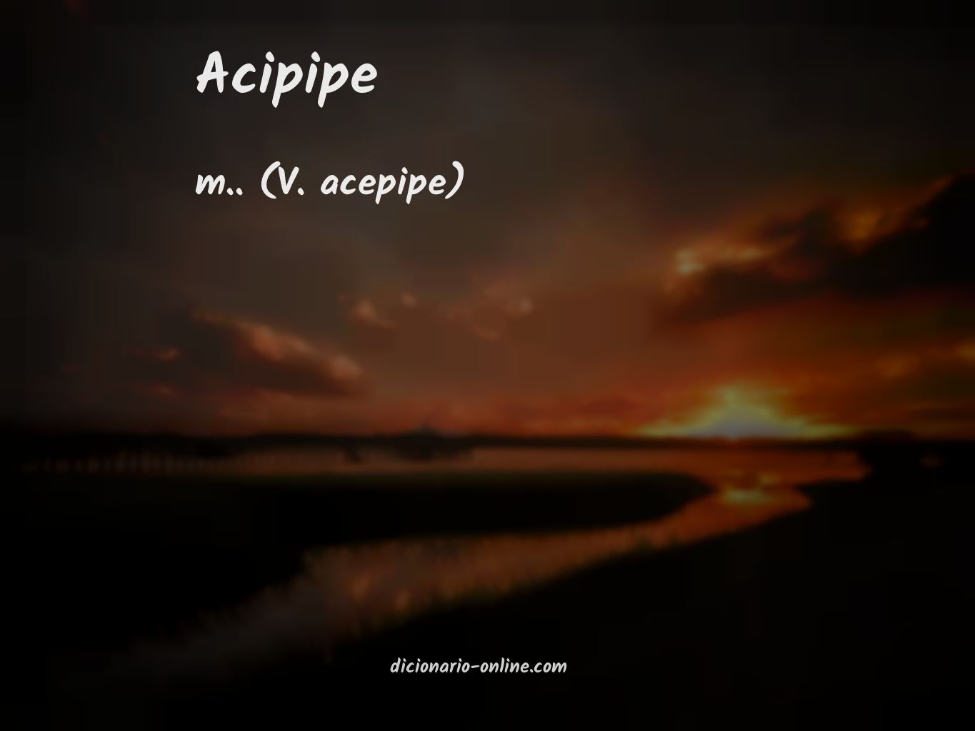 Significado de acipipe
