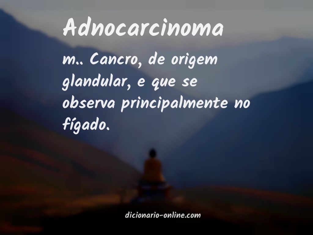 Significado de adnocarcinoma
