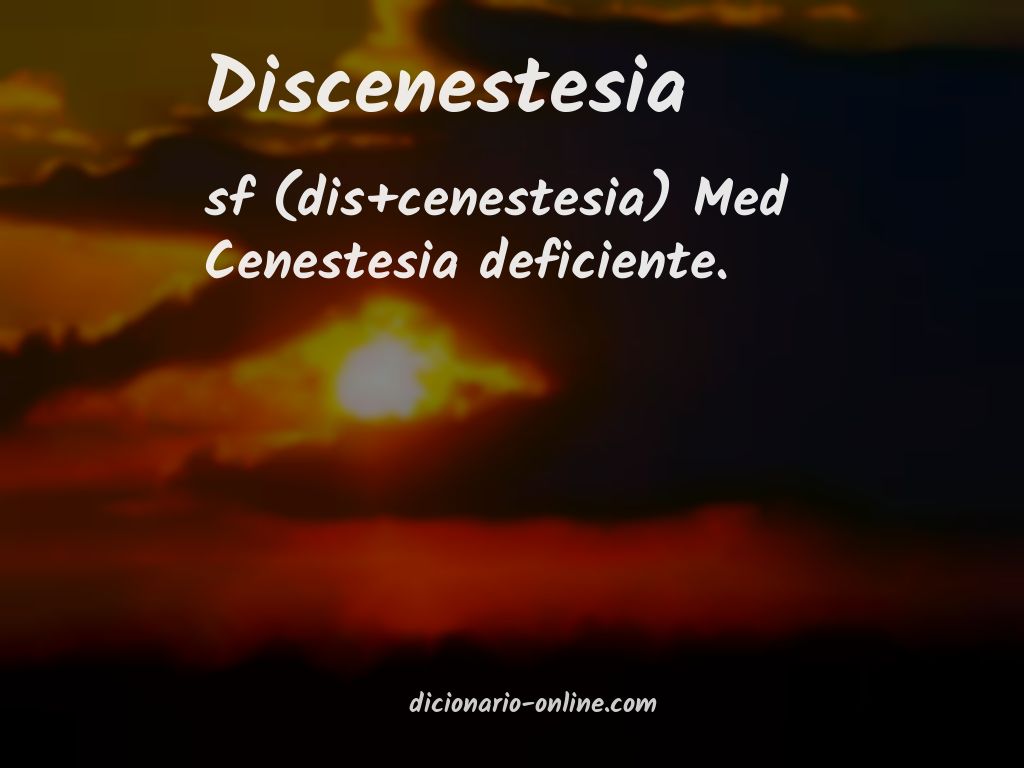 Significado de discenestesia