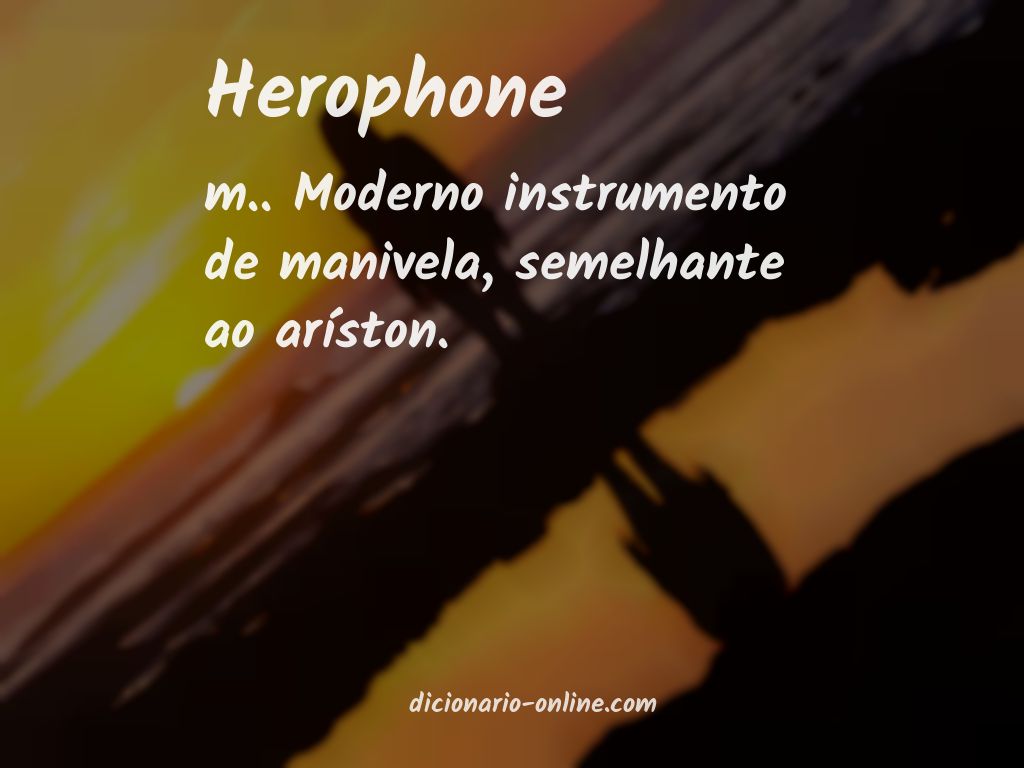 Significado de herophone