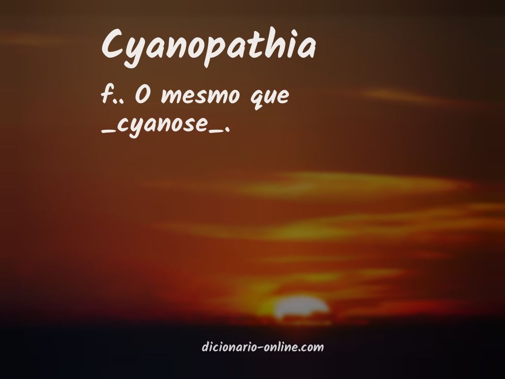 Significado de cyanopathia