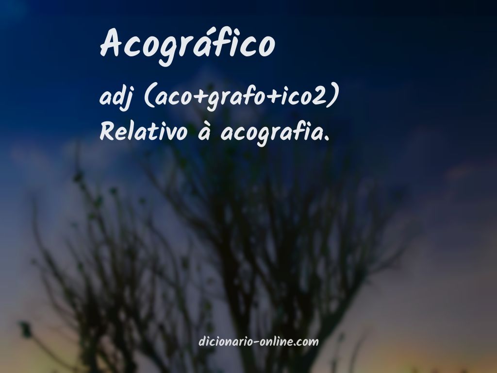 Significado de acográfico