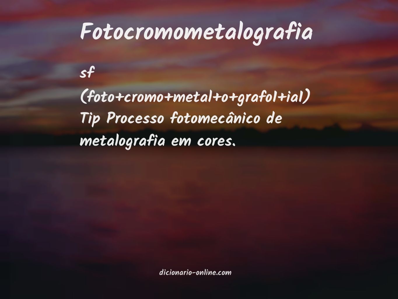 Significado de fotocromometalografia