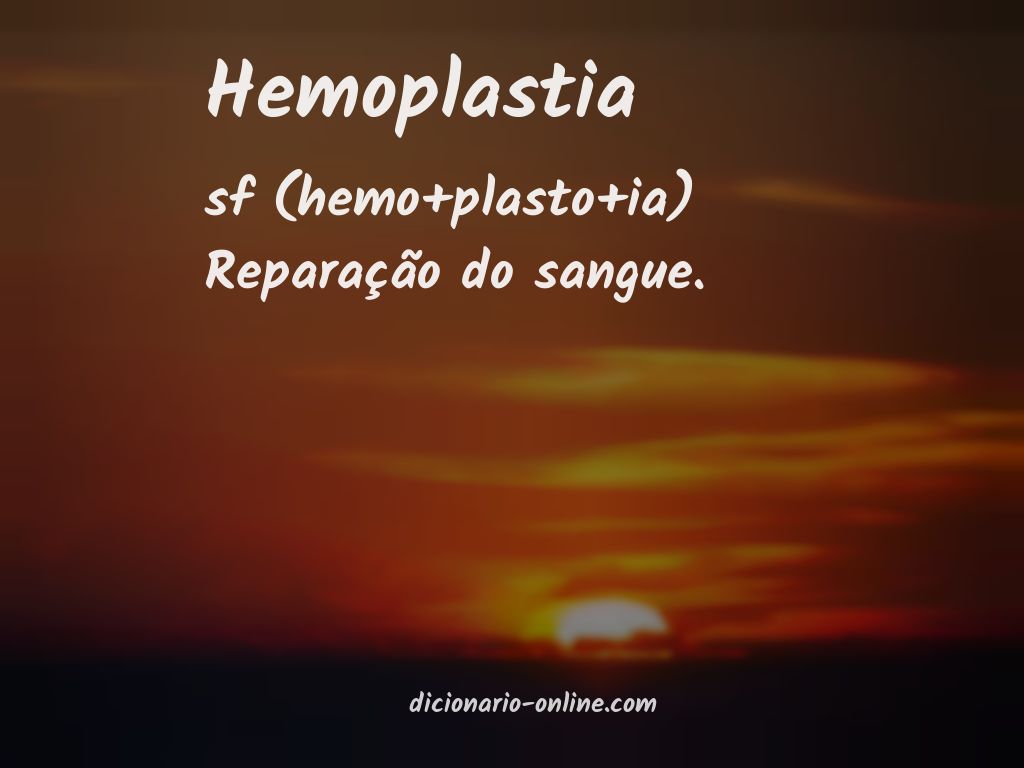 Significado de hemoplastia