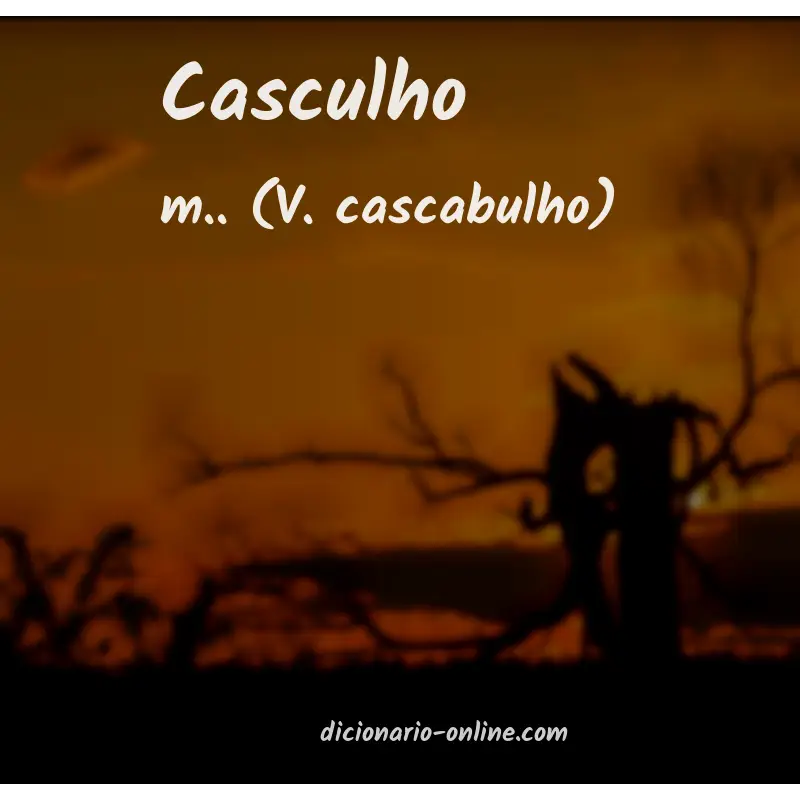 Significado de casculho