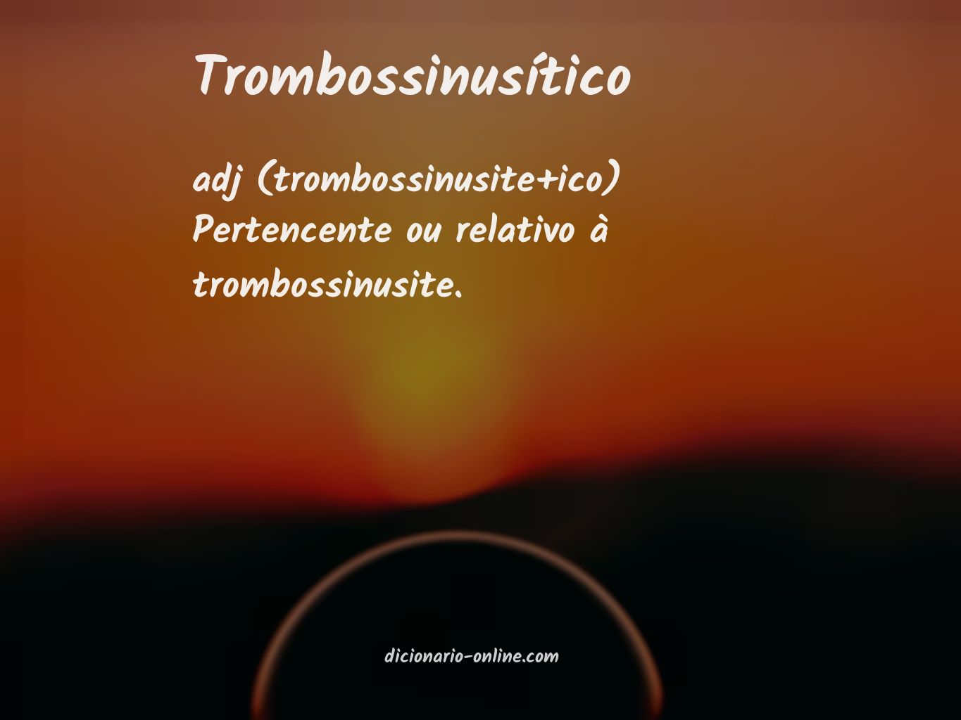 Significado de trombossinusítico