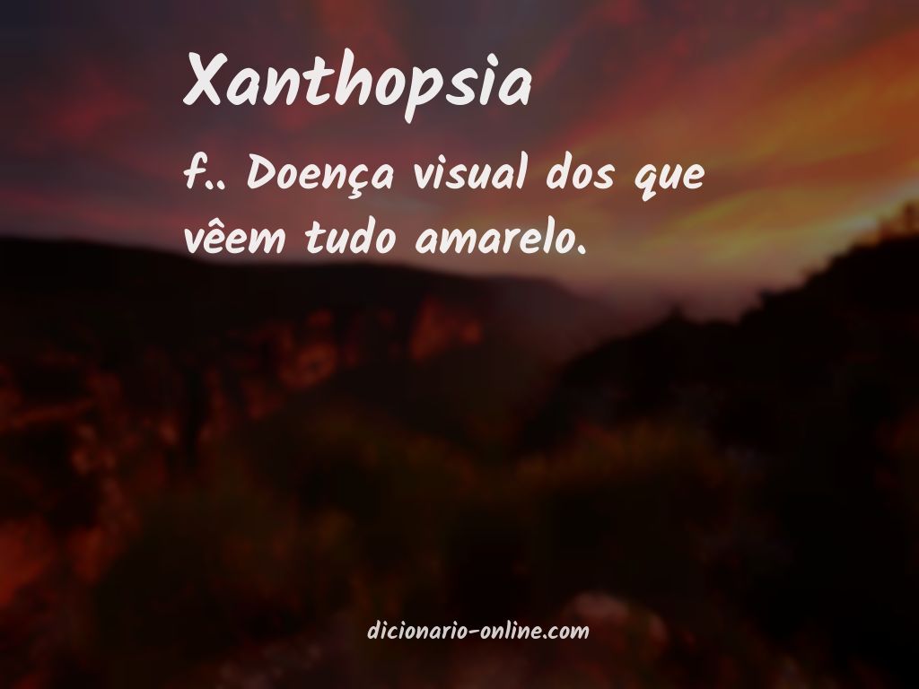Significado de xanthopsia