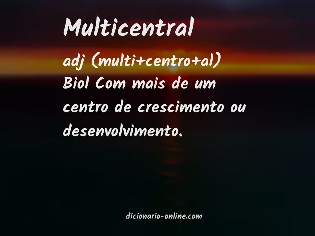 Significado de multicentral