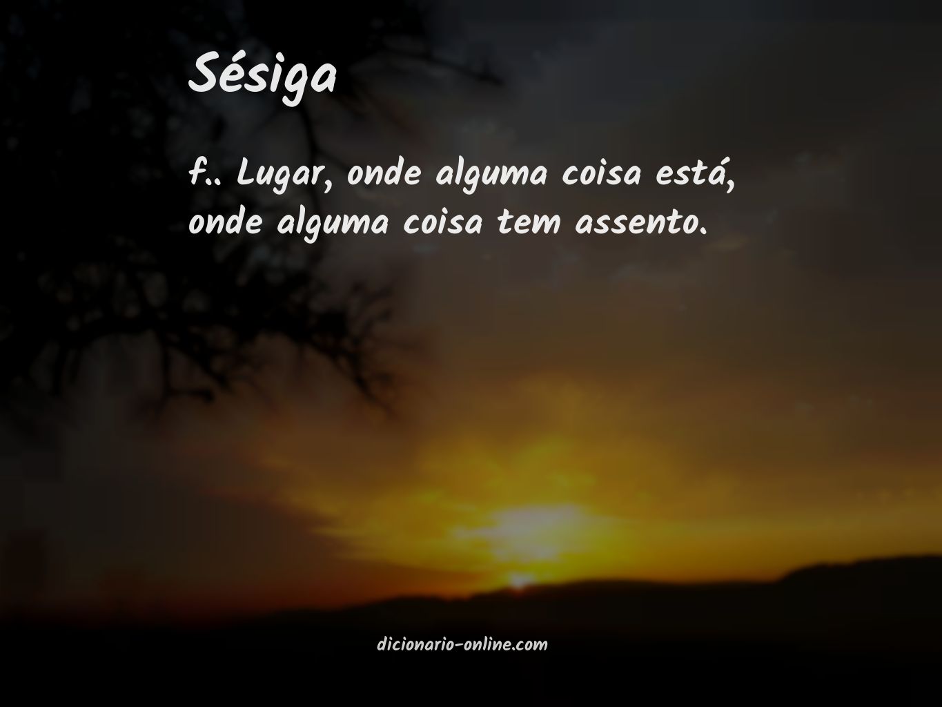 Significado de sésiga