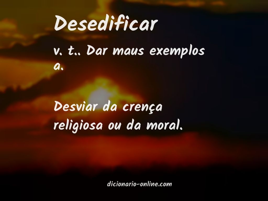 Significado de desedificar