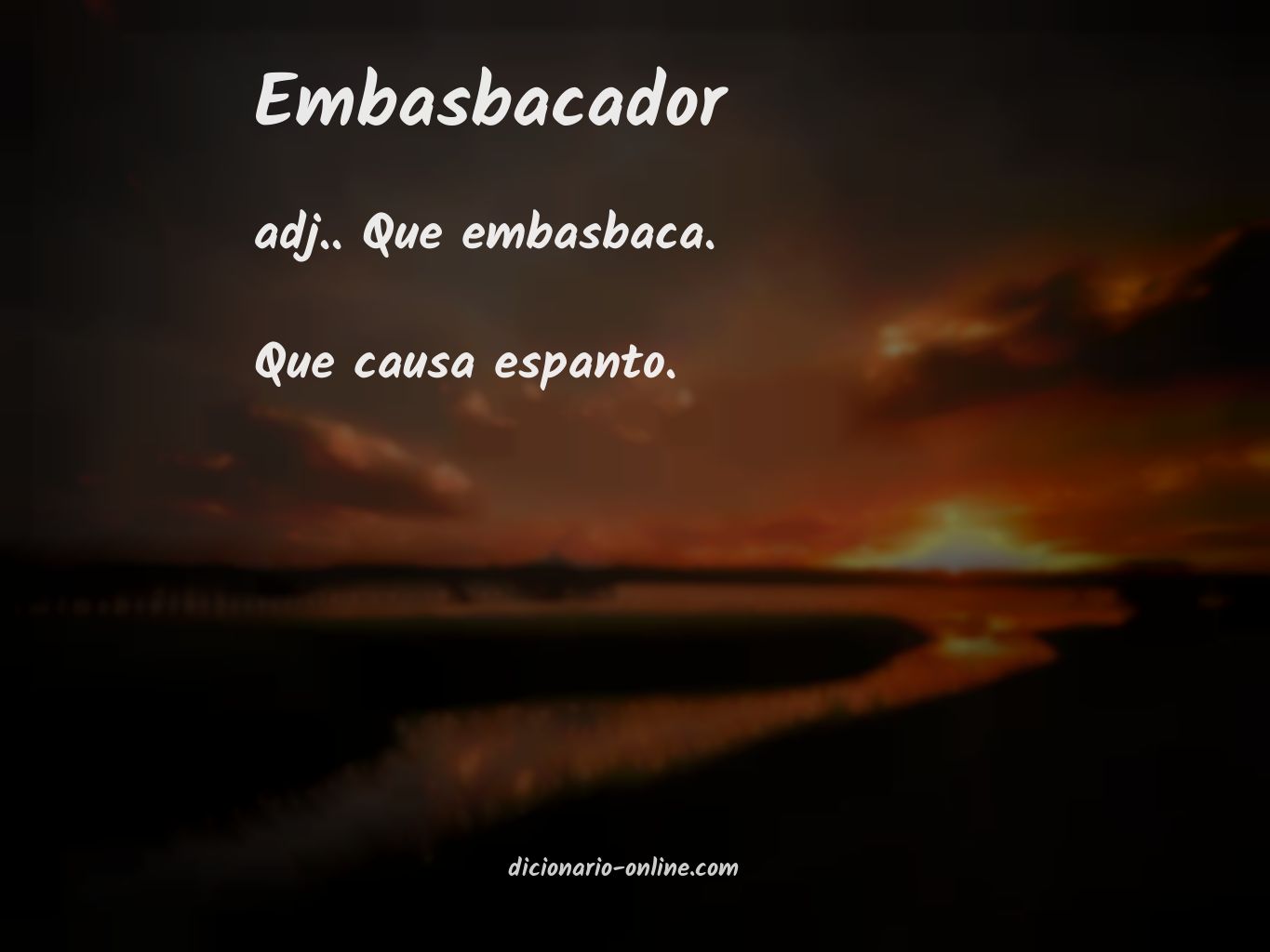 Significado de embasbacador