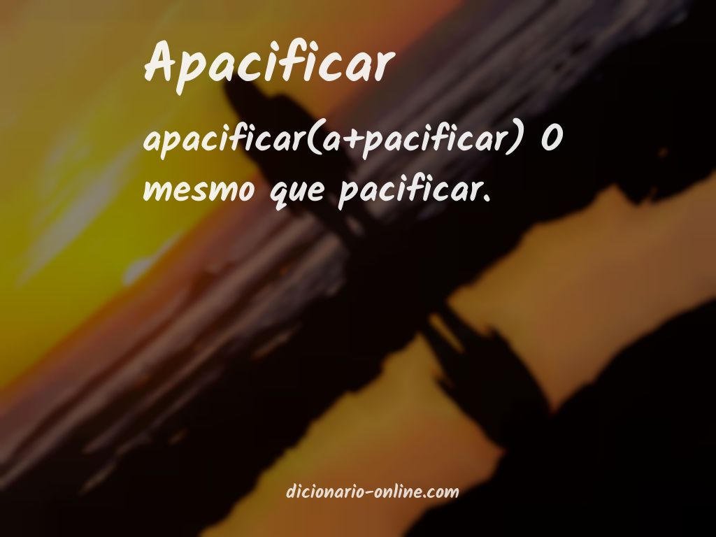 Significado de apacificar