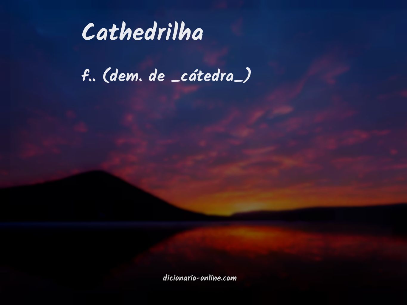 Significado de cathedrilha