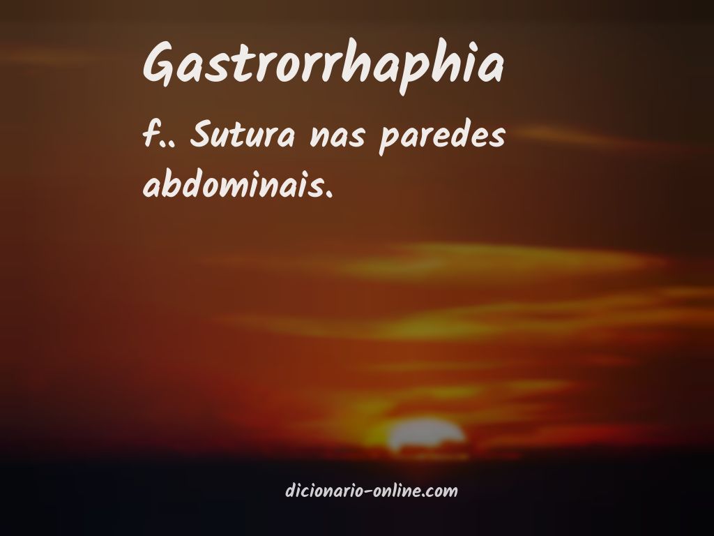 Significado de gastrorrhaphia