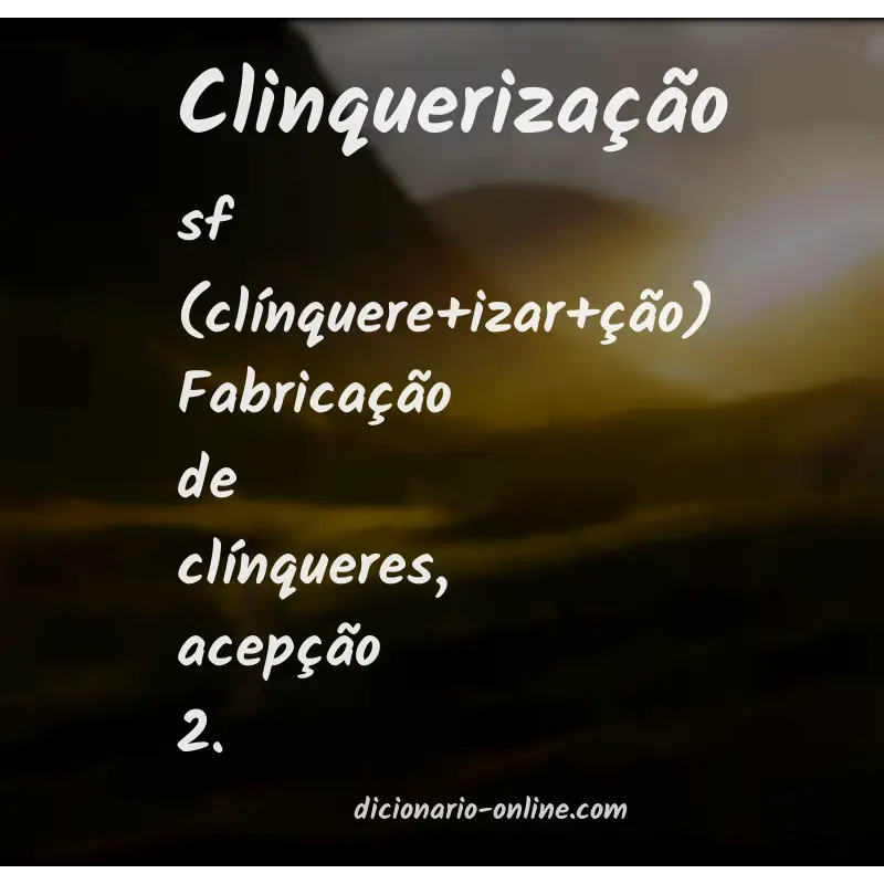 Significado de clinquerização