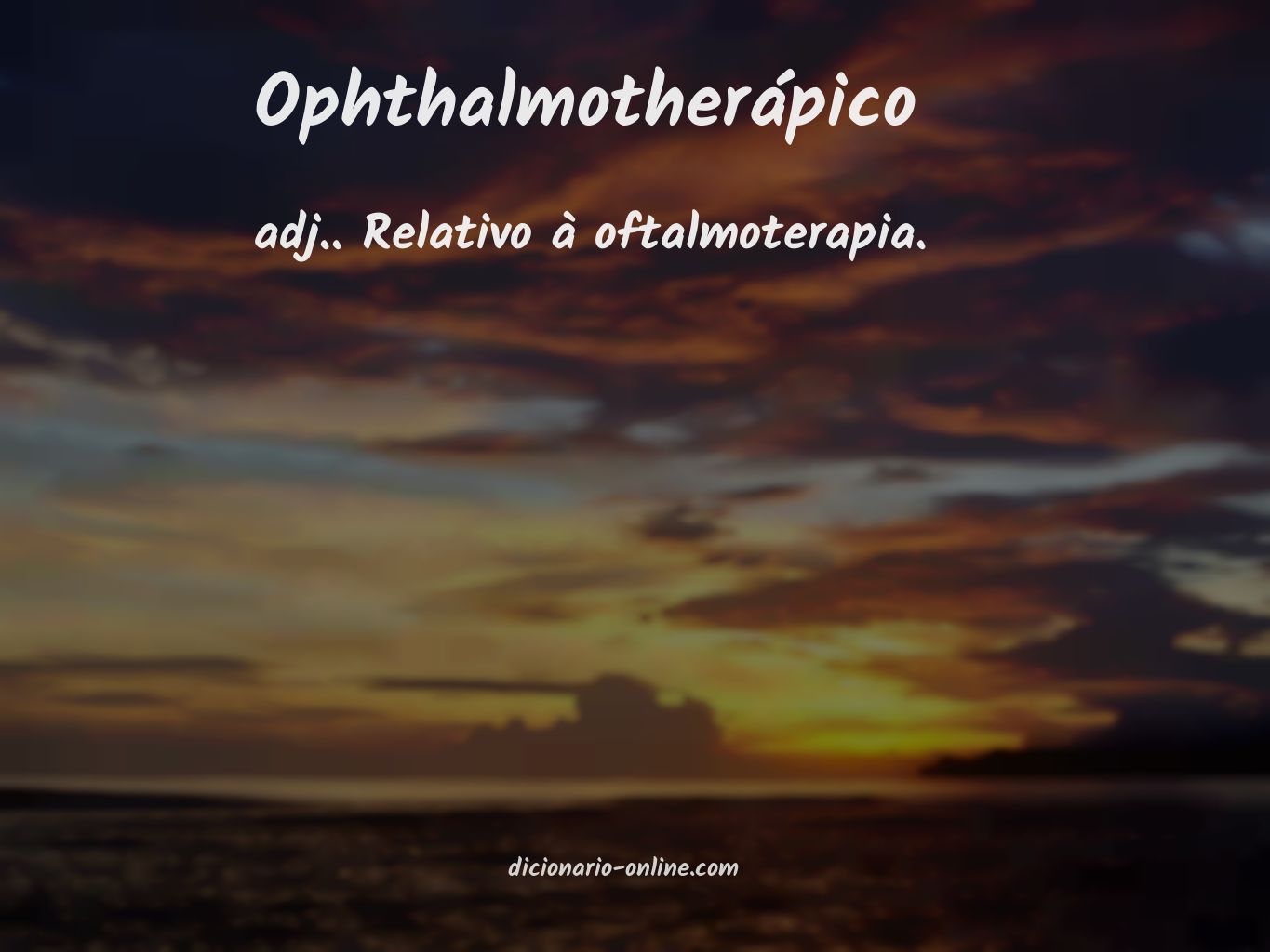 Significado de ophthalmotherápico