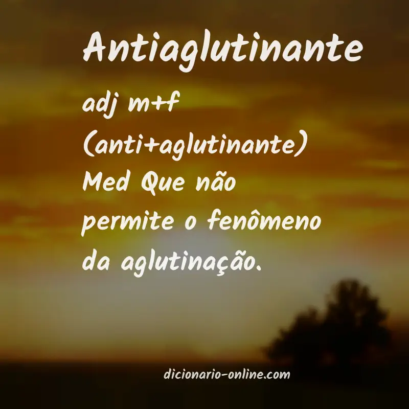 Significado de antiaglutinante