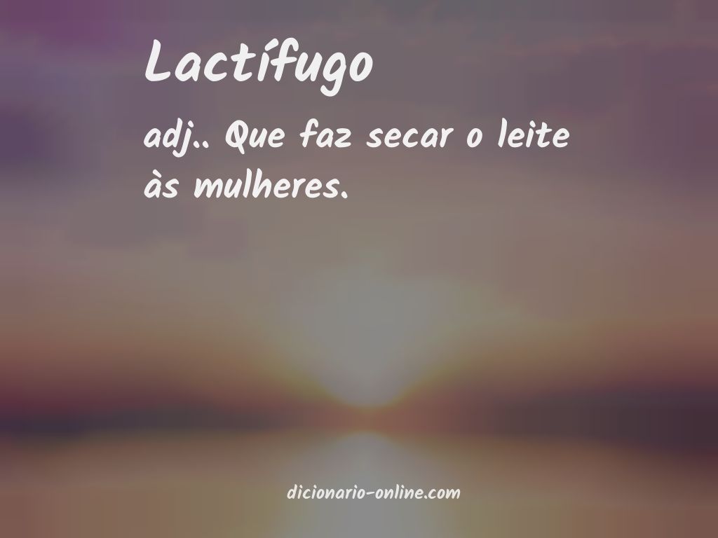 Significado de lactífugo