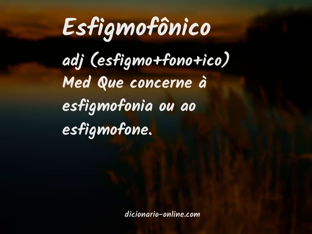 Significado de esfigmofônico