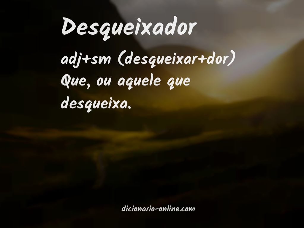 Significado de desqueixador