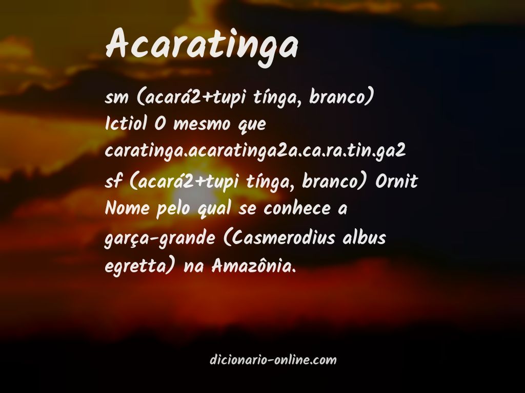Significado de acaratinga