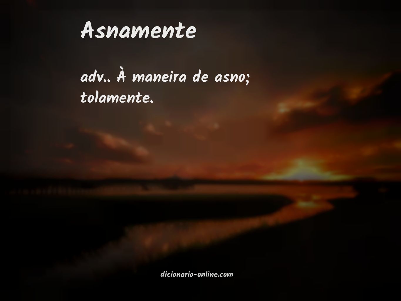 Significado de asnamente