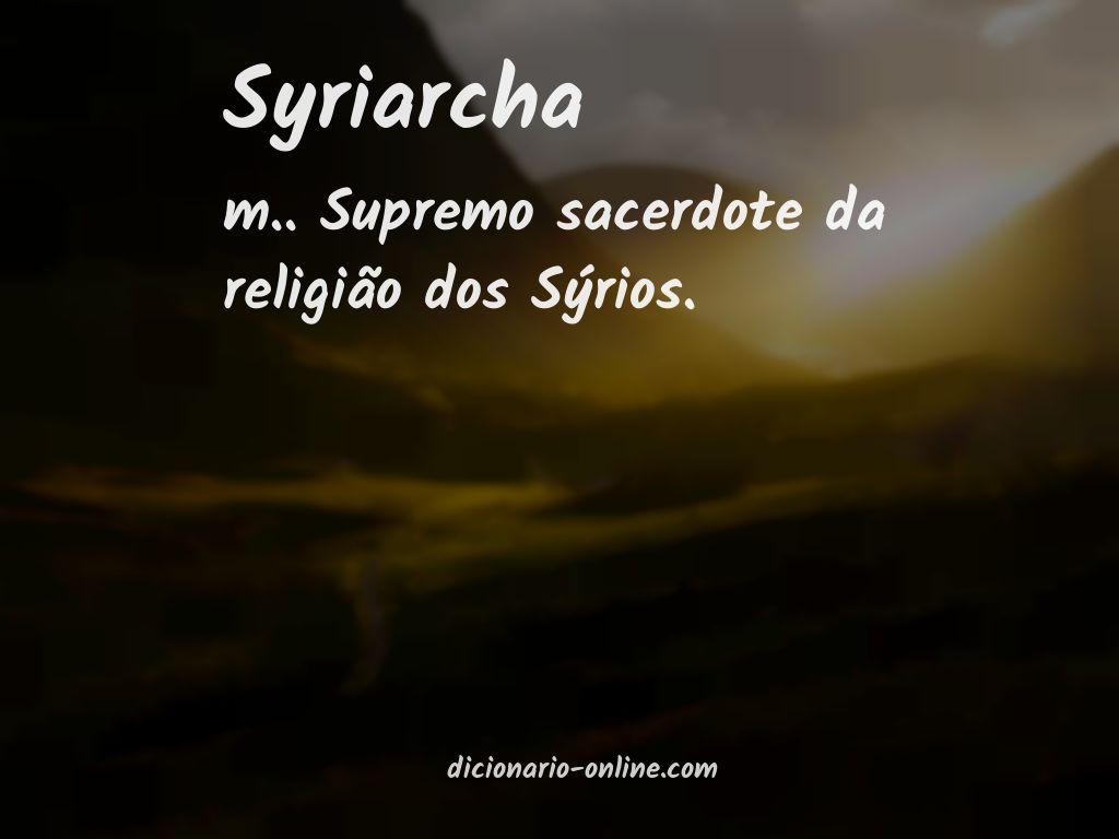 Significado de syriarcha