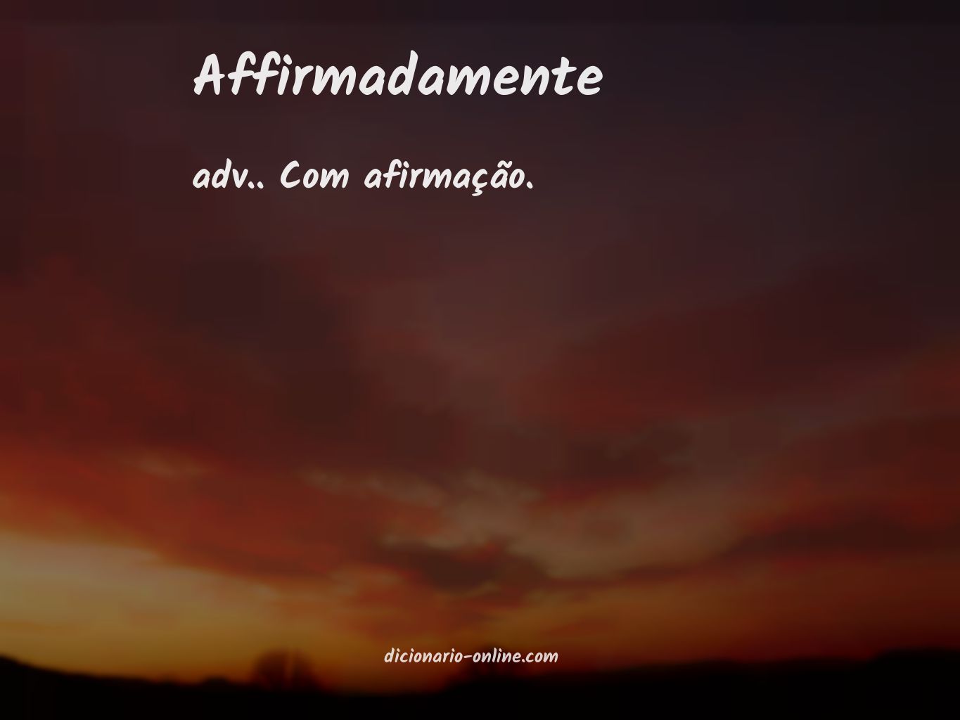 Significado de affirmadamente