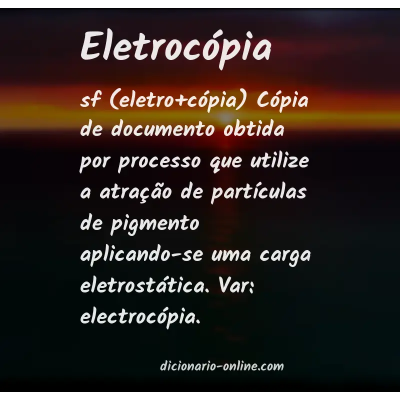 Significado de eletrocópia