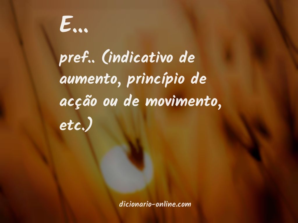 Significado de e...