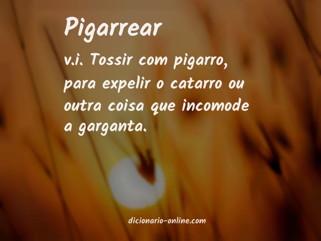 Significado de pigarrear