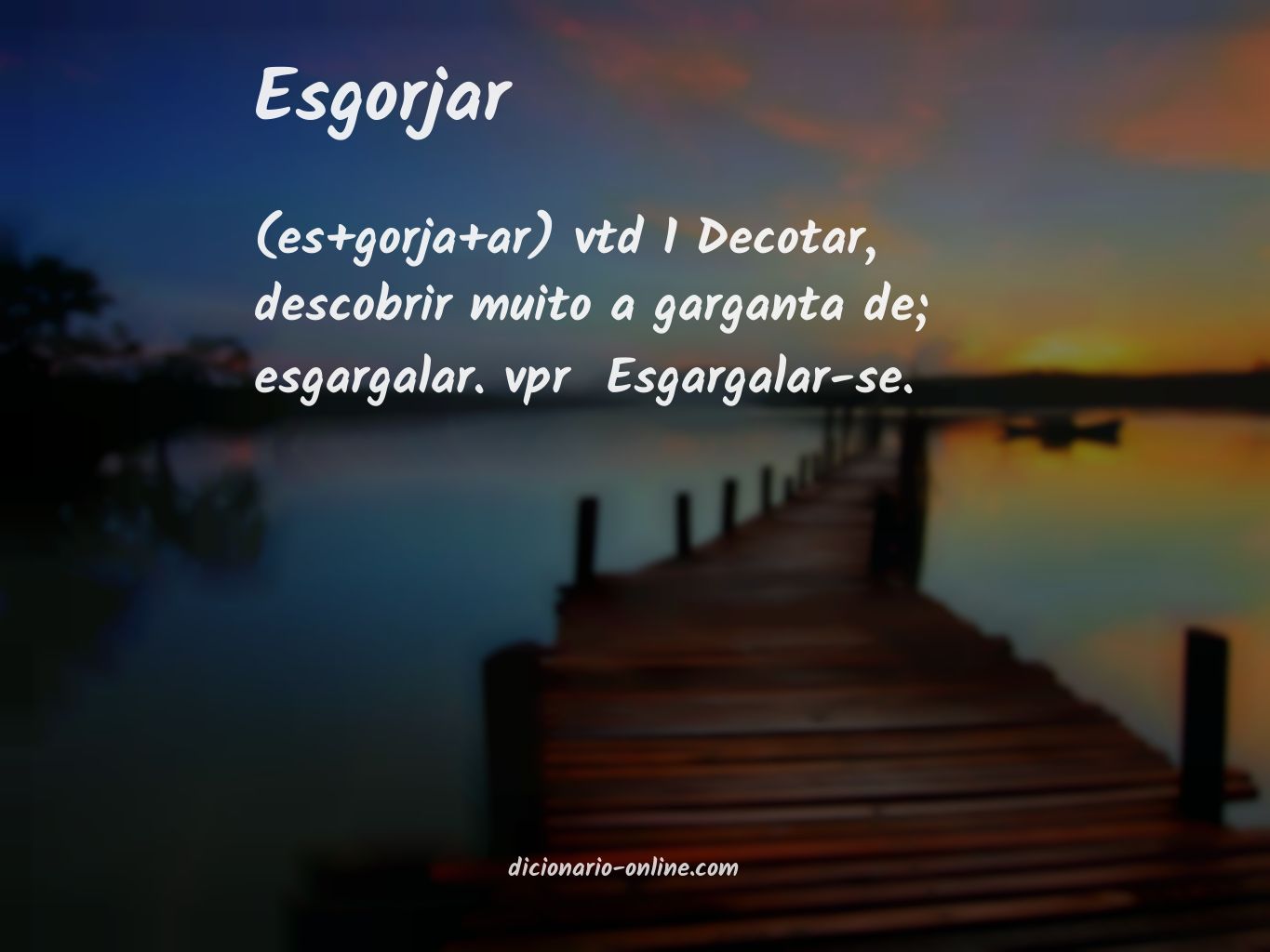 Significado de esgorjar