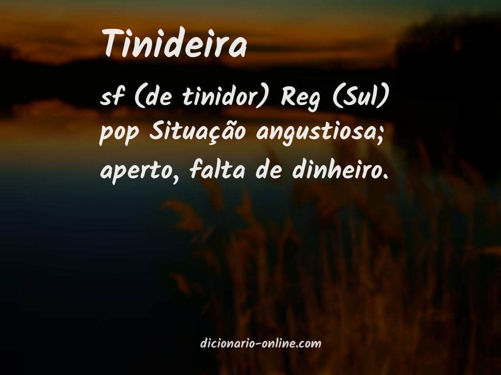 Significado de tinideira