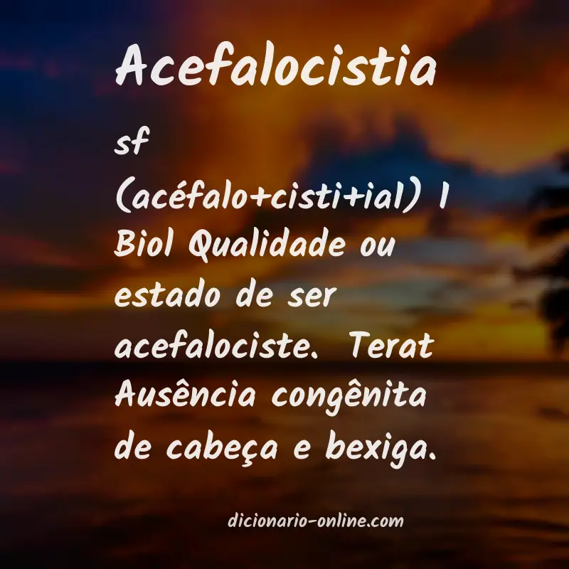 Significado de acefalocistia