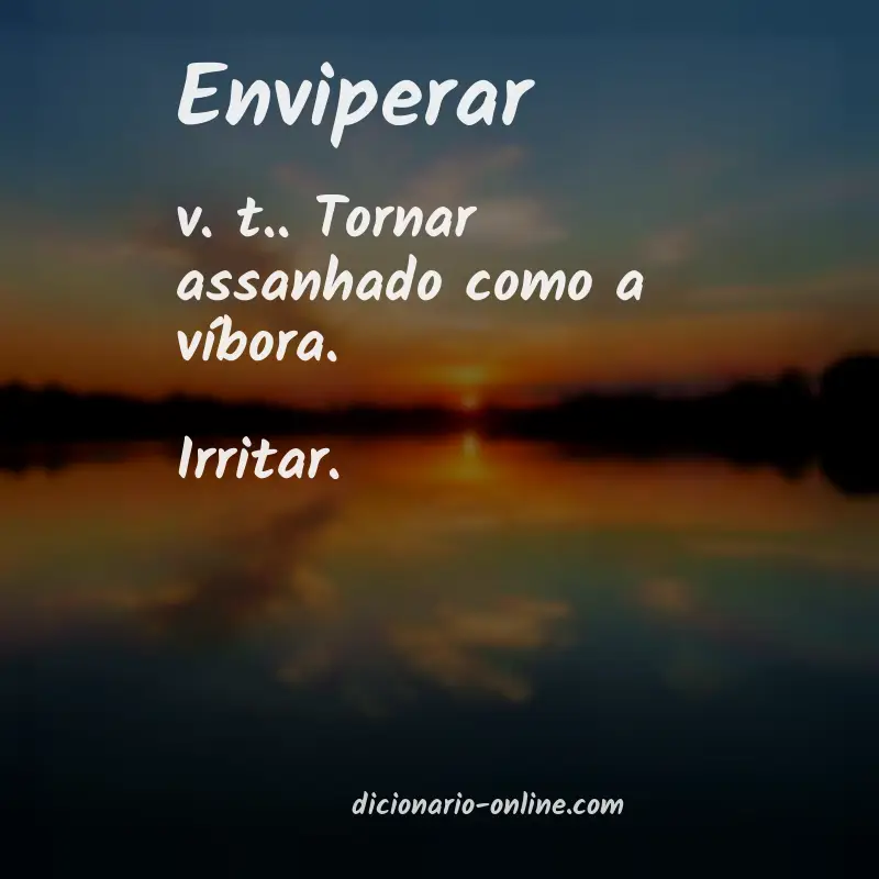 Significado de enviperar