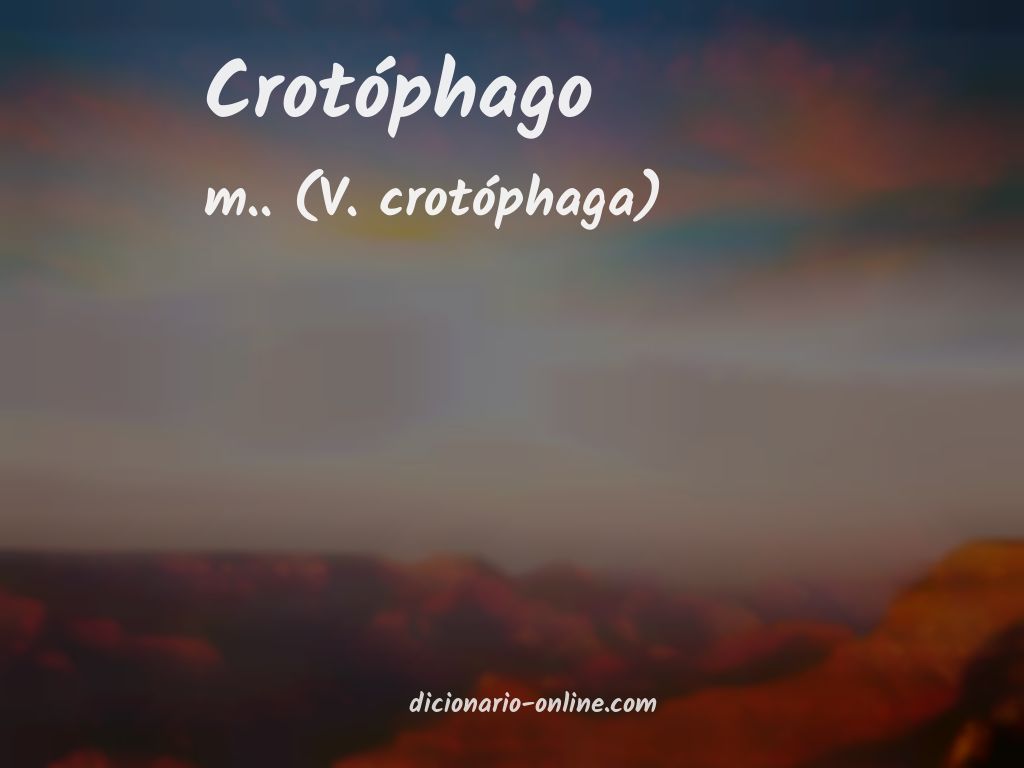 Significado de crotóphago