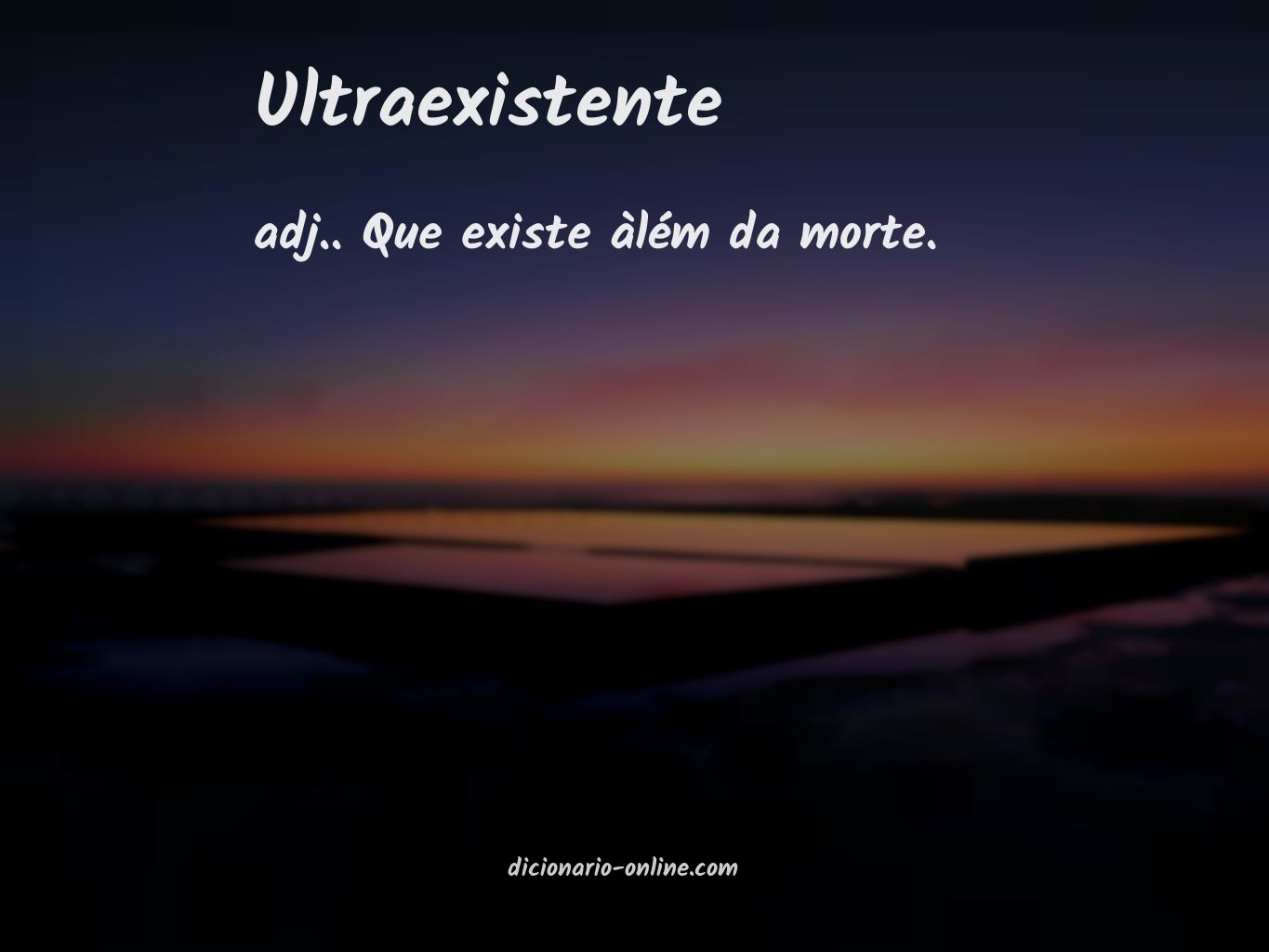 Significado de ultraexistente