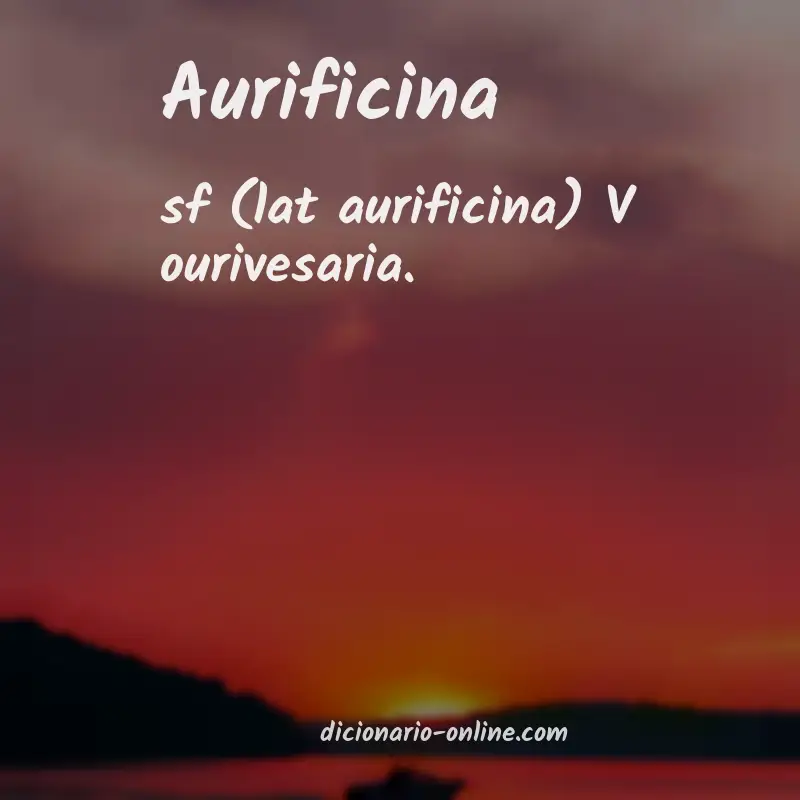 Significado de aurificina