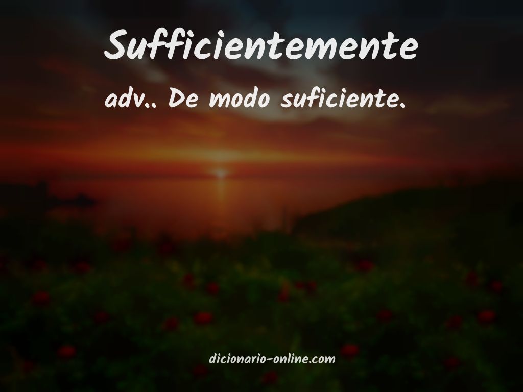 Significado de sufficientemente