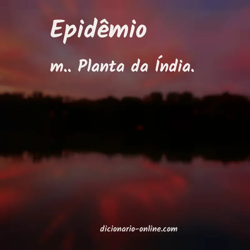 Significado de epidêmio